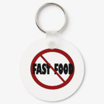 No Fast Food keychains by worldsfair No Fast Food keychains