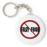 No Fast Food Key Chains