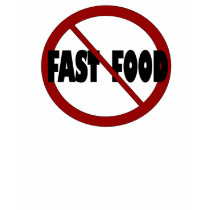No Fast Food t-shirts