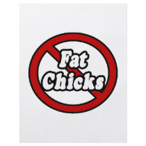 No Fat Chicks flyers by Funny_MoFo_Shirts No Fat Chicks flyers
