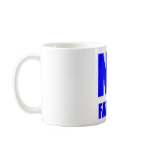 No Fatties Allowed Coffee Mugs