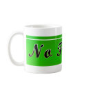 No Fatties mugs