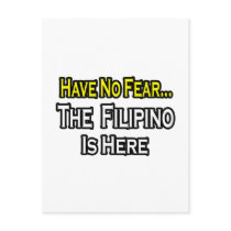 No Fear...Filipino Is Here Post Card