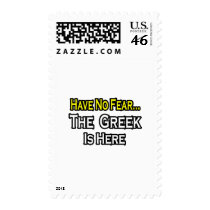 No Fear...Greek Is Here Postage Stamps