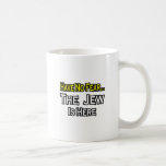 No Fear...Jew Is Here Coffee Mug