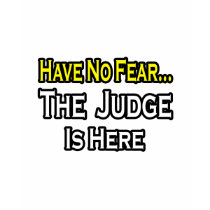 No Fear...Judge t-shirts by judgeshirts No Fear...Judge t-shirts