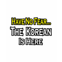 No Fear...Korean Is Here t-shirts by Korean_Pride No Fear...Korean Is Here t-shirts