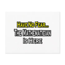 No Fear...Mathematician Is Here postcards by Mathematician_Shirts No Fear...Mathematician Is Here postcards