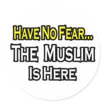 No Fear...Muslim Is Here stickers by Muslim_Shirts No Fear...Muslim Is Here stickers