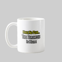 No Fear...Paramedic Mugs