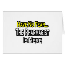 No Fear...Pharmacist cards