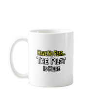 No Fear...Pilot mugs
