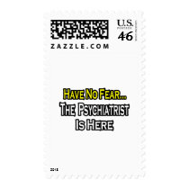 No Fear...Psychiatrist Is Here postage