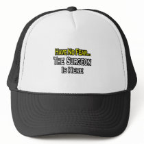 No Fear...Surgeon hats by SurgeonShirts No Fear...Surgeon hats