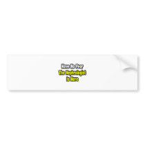 No Fear, The Nephrologist Is Here Bumper Sticker