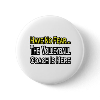No Fear...Volleyball Coach button
