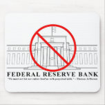 No Federal Reserve mousepad