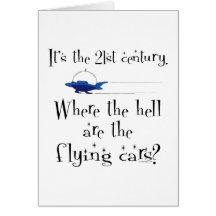 No Flying Cars? Card