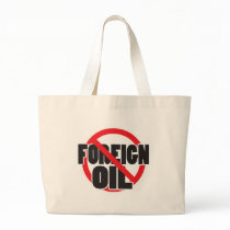 No Foreign Oil bags