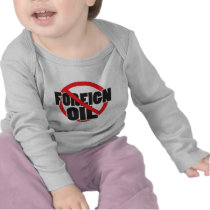 No Foreign Oil T-shirt