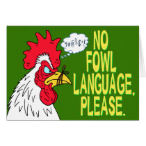 No Fowl Language Greeting Cards