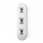 No Fowl Play Bird Dog Custom Skateboard