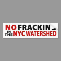 No Fracking NYC Watershed Bumper Sticker (white) bumper stickers
