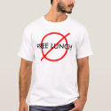 "No free lunch" t-shirts