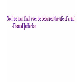 No free man shall ever be debarred.. shirt