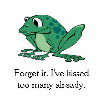 No Frog Princes For Me! t-shirts