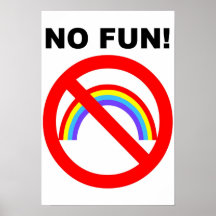 NO FUN POSTERS