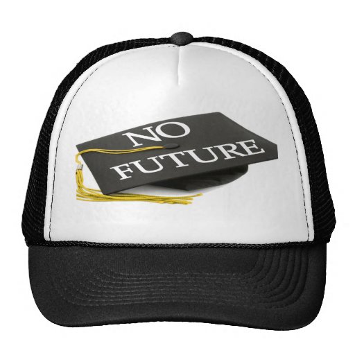 'No Future Graduation Cap' Trucker Hat