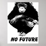 No Future Monkey posters