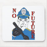 "No Future" Mouse Pads