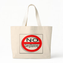 No Gangstalking Tote Bag