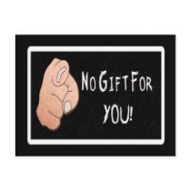 No Gift For You! Postcard