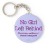 No Girl Left Behind Key Chains