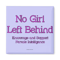 No Girl Left Behind magnets by clarachandler No Girl Left Behind magnets