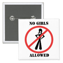 No Girls Allowed Button