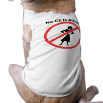 No Girls Allowed pet clothing