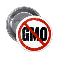 No GMO, Non GMO, March Against Monsanto Pinback Button