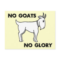 No Goats No Glory Post Card