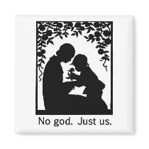 No god. Just us. magnets by VonnieA No god. Just us. magnets