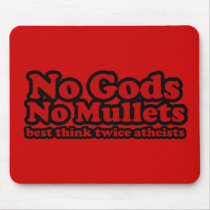 No Gods. No Mullets. mousepads
