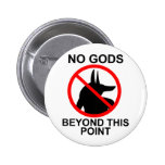 No Gods Pinback Buttons