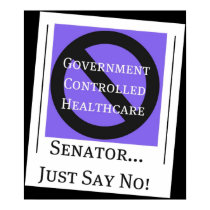 No Government Controlled Healthcare Poster posters