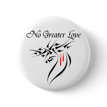 No Greater Love Buttons
