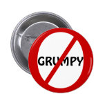 No grumpys button