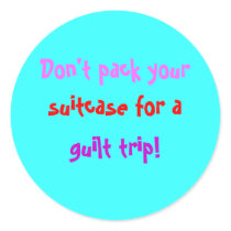 No Guilt Trip! stickers