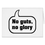 No guts, no glory greeting cards